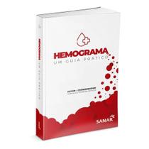 Livro Hemograma : Um Guia Prático - Sanar Livro Hemograma : Um Guia Prático - Sanar