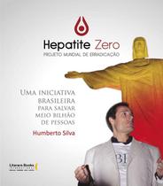 Livro - Hepatite zero, projeto mundial de erradicação