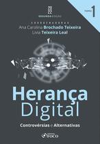 Livro - Herança Digital : Controvérsias e Alternativas - 2ª Ed - TOMO 1 - 2022