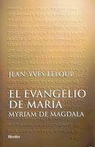 Livro Herder O Evangelho de Maria Myriam de Magdala Livro Herder O Evangelho de Maria Myriam de Magdala