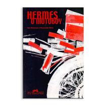 Livro - Hermes o motoboy