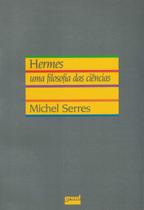 Livro - Hermes: Uma filosofia das ciências Livro - Hermes: Uma filosofia das ciências