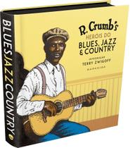 Livro - Heróis do Blues, Jazz & Country