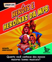Livro - Heróis e heroínas da MPB Livro - Heróis e heroínas da MPB