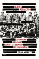 Livro - Heróis por acaso