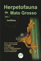Livro - Herpetofauna de mato grosso vol. I - anfíbios