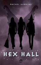 Livro - Hex Hall: Sortilégio (Vol. 1)