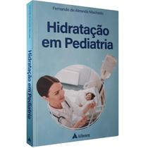 Livro Hidratação Em Pediatria, 1ª Edição 2023 - Atheneu