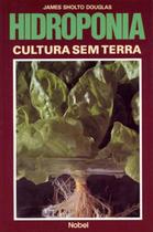 Livro - Hidroponia : Cultura sem terra