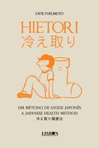 Livro - Hietori - um metodo de saúde japonês Livro - Hietori - um metodo de saúde japonês