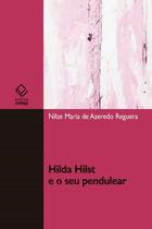 Livro - Hilda Hilst e o seu pendulear