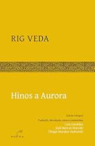 Livro - Hinos a Aurora - Rig Veda