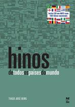 Livro - Hinos de todos os países do mundo (com CD) Livro - Hinos de todos os países do mundo (com CD)