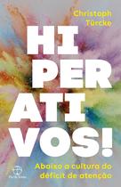 Livro - Hiperativos! Abaixo a cultura do déficit de atenção