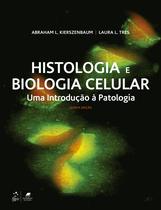 Livro - Histologia e Biologia Celular - Uma Introdução à Patologia