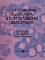 Livro - Histologia para Fisioterapia e Outras Áreas da Reabilitação
