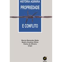 Livro História agrária propriedade e conflito - Unicentro Livro História agrária propriedade e conflito - Unicentro