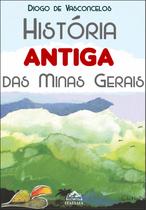 Livro - História Antiga das Minas Gerais