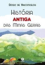 Livro - História antiga das Minas Gerais