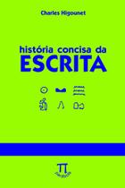Livro História Concisa Da Escrita - Parabola Editorial