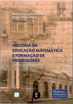 Livro - História da educação Matemática e formação de professores: Aproximações possíveis