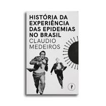 Livro - História da experiência das epidemias no Brasil