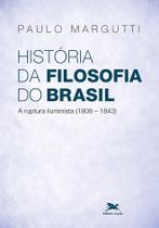 Livro - História da filosofia do Brasil (1500-hoje) - 2ª parte