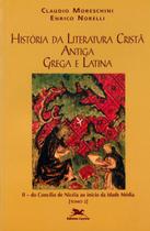 Livro - História da literatura cristã antiga grega e latina - Vol. II - Tomo 2