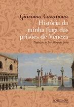 Livro - História da minha fuga das prisões de Veneza Livro - História da minha fuga das prisões de Veneza