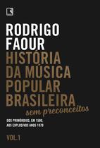 Livro - História da música popular brasileira: Sem preconceitos (Vol. 1)