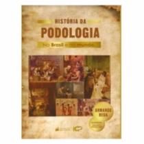 Livro História Da Podologia - Sao Camilo