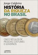 Livro - História da riqueza no Brasil