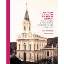 Livro - História da saúde em Minas Gerais