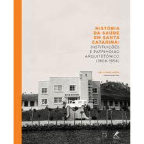 Livro - História da saúde em Santa Catarina