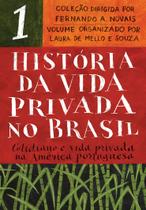 Livro - História da Vida Privada no Brasil - Vol.1 (Edição de bolso)