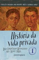 Livro - História da vida privada, vol. 1