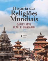 Livro História das Religiões Mundiais David S. Noss