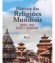 Livro História das Religiões Mundiais David S. Noss