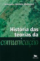 Livro - História das teorias da comunicação Livro - História das teorias da comunicação
