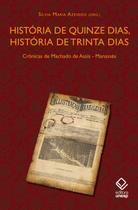 Livro - História de quinze dias, história de trinta dias Livro - História de quinze dias, história de trinta dias
