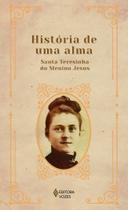 Livro - História de uma alma - Sem orelhas Livro - História de uma alma - Sem orelhas