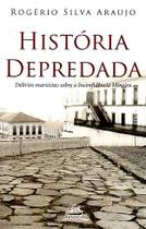 Livro - História Depredada Livro - História Depredada