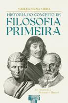 Livro - História do Conceito de Filosofia Primeira Livro - História do Conceito de Filosofia Primeira