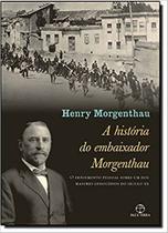 Livro - história do embaixador Morgenthau, A