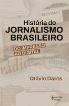 Livro - História do jornalismo brasileiro Livro - História do jornalismo brasileiro