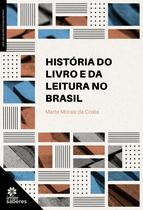Livro - História do livro e da leitura no Brasil