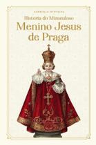 Livro - História do Miraculoso Menino Jesus de Praga