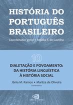 Livro - História do Português Brasileiro - vol.10 Livro - História do Português Brasileiro - vol.10