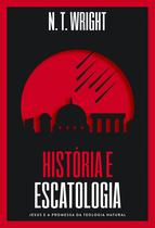 Livro - História e Escatologia Livro - História e Escatologia