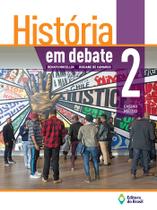Livro - História em debate 2 - Ensino médio Livro - História em debate 2 - Ensino médio
